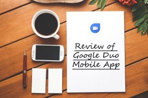review-of-google-duo-mobile-app