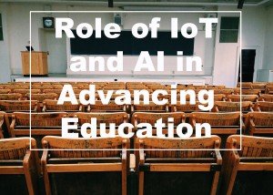 Role of IoT and AI in Advancing Education_cover