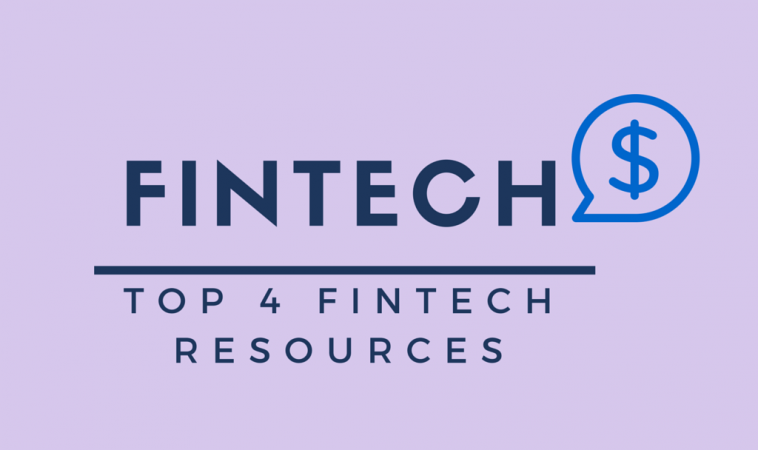 Top 4 FinTech Websites For Latest FinTech News and Views Top 4 FinTech Websites For Latest FinTech News and Views