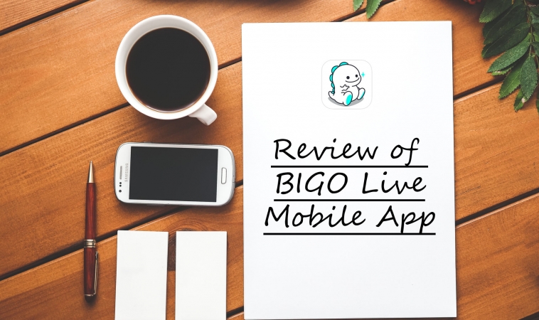 Review of the BIGO Live Mobile App Review of the BIGO Live Mobile App