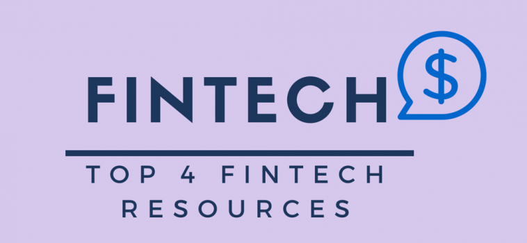 Top 4 FinTech Websites For Latest FinTech News and Views