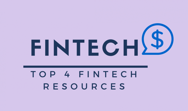 Top 4 FinTech Websites For Latest FinTech News and Views