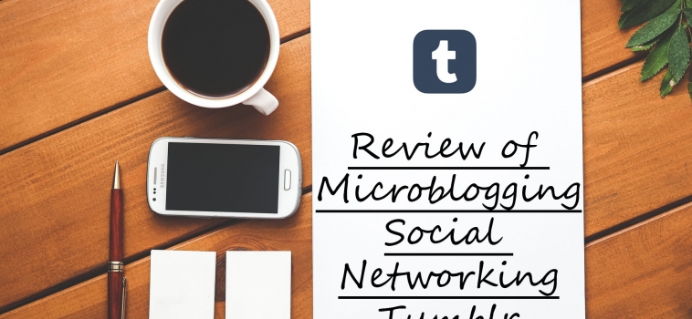 Review of Microblogging through Tumblr