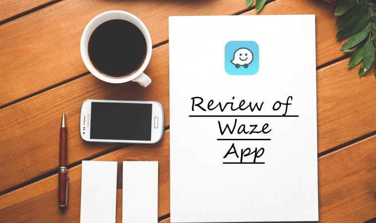 Review of Waze App Review of Waze App