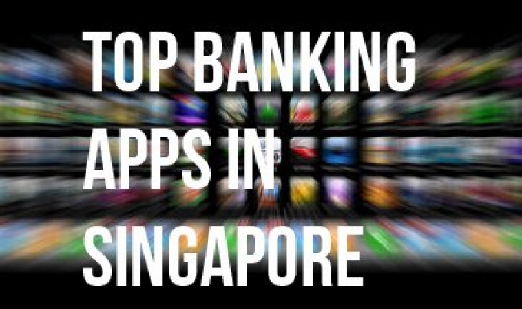 Review of Top 4 Banking Mobile Apps in Singapore