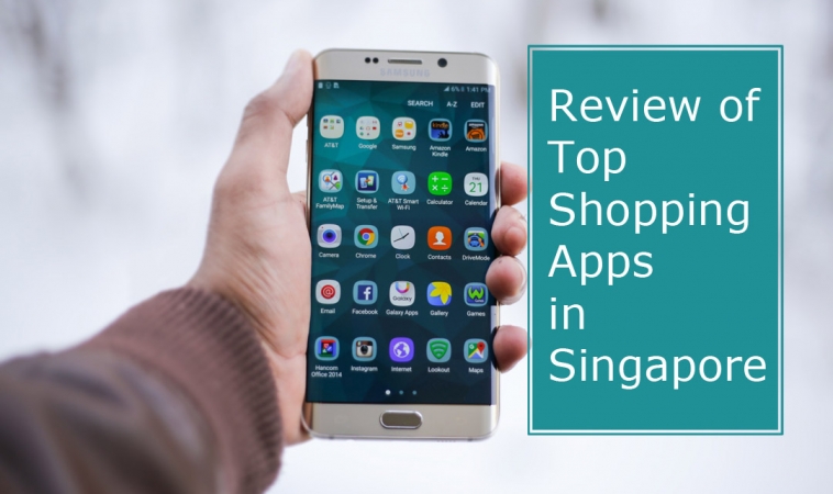 Review of Top Shopping Apps in Singapore Review of Top Shopping Apps in Singapore