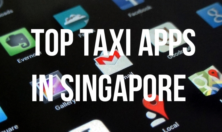 Review of Top 4 Taxi Apps in Singapore